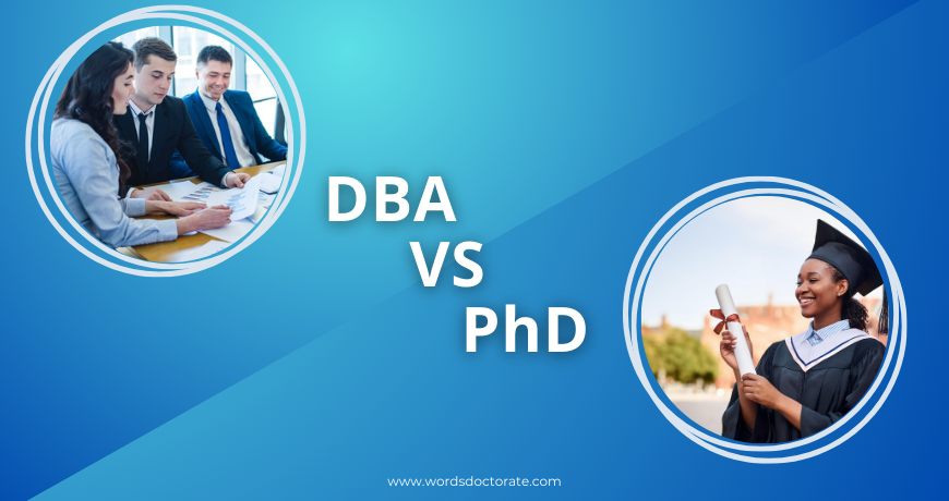 DBA vs. Ph.D. : A Guide To Making The Right Choice For Doctorate Degree